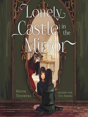 cover image of Lonely Castle in the Mirror